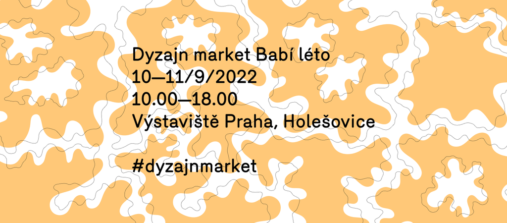 Dyzajn market BABÍ LÉTO 10. - 11.9.2022