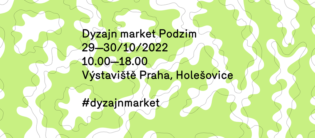 Dyzajn market PODZIM 29. - 30.10.2022